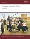 Los guerreros de cristo. templarios