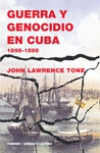 Guerra y genocidio en cuba 1895-1898