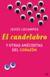 El candelabro y otras anécdotas del corazón