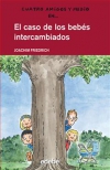 El caso de los bebés intercambiados. cuatro amigos y medio