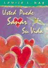 Usted puede sanar su vida