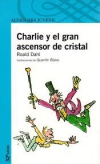 Charlie y el gran ascensor de cristal