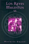 Los reyes malditos vi: la flor de lis y el león