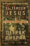 El tercer jesús. el cristo que no podemos ignorar