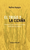 El trigo y la cizaña. prontuario para cambiar la realidad cambiando las palabras