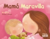 Mamá maravilla