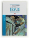 El camino abierto por jesús. lucas