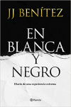 En Blanca y negro: Diario de una experiencia extrema