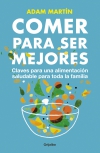 Comer para ser mejores