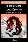 El dragón, rashomon y otros cuentos