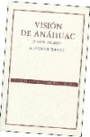 Vision de anahuac y otros ensayos