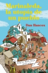 Marinaleda, la utopía de un pueblo