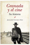 Granada y el cine. su historia