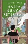 Hasta nunca, Peter Pan