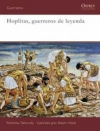 Hoplitas. guerreros de leyenda