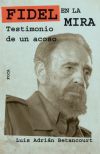 Fidel en la mira. testimonio de un acoso