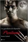 Plenilunio. los guardianes de alejandría i