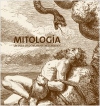 Mitología. un viaje a los mundos imaginarios