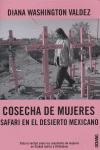 Cosecha de mujeres: safari en el desierto mexicano