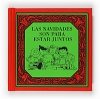 Las navidades son para estar juntos