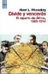 Divide y vencerás. el reparto de áfrica, 1880-1914