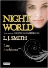 Luz hechicera. night world 5