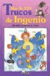 Más de 100 trucos de ingenio