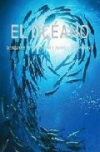 El océano: descubre el fascinante mundo submarino