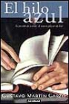 El hilo azul: la pasion de contar, el secreto placer de leer