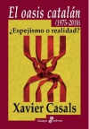 El oasis catalán (1975-2010). ¿espejismo o realidad?