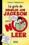 La guía de charlie joe jackson para no leer