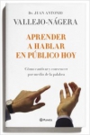 Aprender a hablar en público hoy. cómo cautivar y convencer por medio de la pala