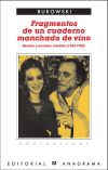 Fragmentos de un cuaderno manchado de vino. relatos y ensayos inéditos (1944-199