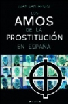 Los amos de la prostitución en españa