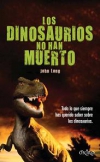 Los dinosaurios no han muerto