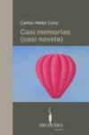 Casi memorias (casi novela)