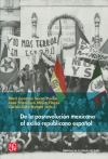 De la posrevolución mexicana al exilio republicano español