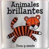 Animales brillantes (toca y siente)