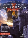 Un viaje por la historia de los templarios en españa