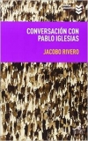 Conversacion con Pablo Iglesias