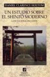 Un estudio sobre el shinto moderno. la fe nacional del japón