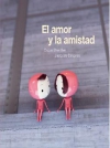 El amor y la amistad