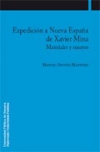 Expedición a nueva españa de xavier mina. materiales y ensayos