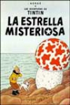 La estrella misteriosa. las aventuras de tintín