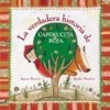 La verdadera historia de caperucita roja
