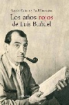 Los años rojos de luis buñuel