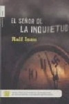 El señor de la inquietud