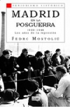 Madrid en la posguerra. 1939-1946: los años de la represión