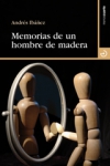 Memorias de un hombre de madera