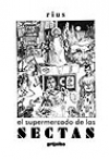 El supermercado de las sectas